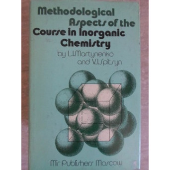 METHODOLOGICAL ASPECTS OF THE COURSE IN INORGANIC CHEMISTRY