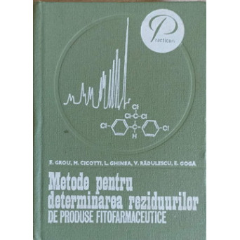 METODE PENTRU DETERMINAREA REZIDUURILOR DE PRODUSE FITOFARMACEUTICE
