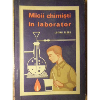 MICII CHIMISTI IN LABORATOR