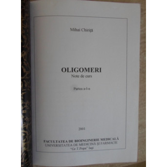 OLIGOMERI. NOTE DE CURS, PARTEA A I-A