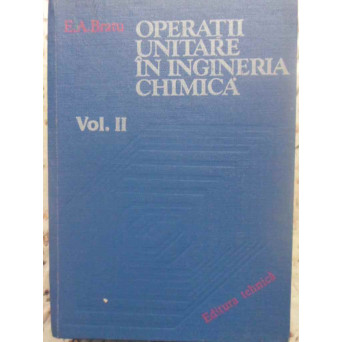 OPERATII UNITARE IN INGINERIA CHIMICA VOL 2