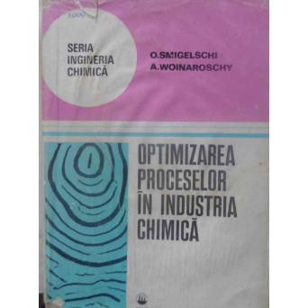 OPTIMIZAREA PROCESELOR IN INDUSTRIA CHIMICA