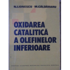 OXIDAREA CATALITICA A OLEFINELOR INFERIOARE
