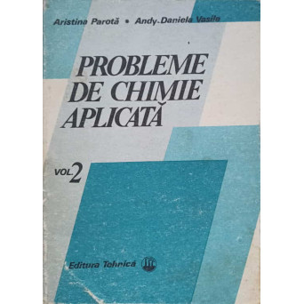 PROBLEME DE CHIMIE APLICATA VOL.2