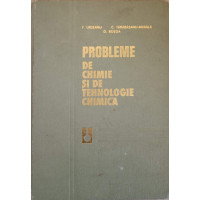 PROBLEME DE CHIMIE SI DE TEHNOLOGIE CHIMICA