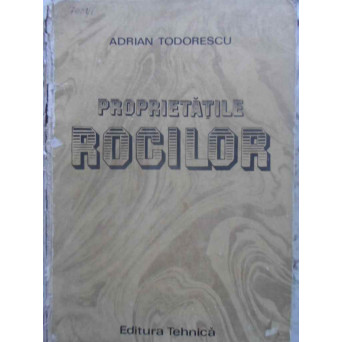 PROPRIETATILE ROCILOR. METODOLOGII SI REZULTATE