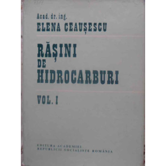 RASINI DE HIDROCARBURI VOL.1