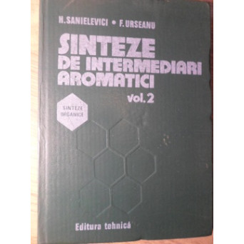 SINTEZE DE INTERMEDIARI AROMATICI VOL.2