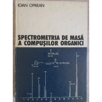 SPECTROMETRIA DE MASA A COMPUSILOR ORGANICI