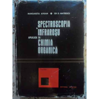 SPECTROSCOPIA IN INFRAROSU. APLICATII IN CHIMIA ORGANICA