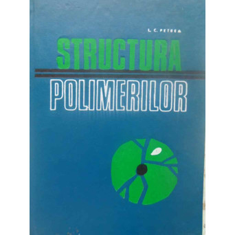 STRUCTURA POLIMERILOR