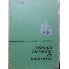 TEHNICA LUCRARILOR DE LABORATOR