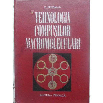 TEHNOLOGIA COMPUSILOR MACROMOLECULARI