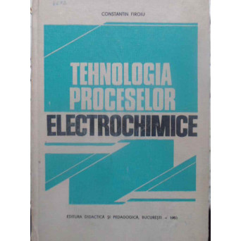 TEHNOLOGIA PROCESELOR ELECTROCHIMICE