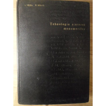 TEHNOLOGIA SINTEZEI MONOMERILOR