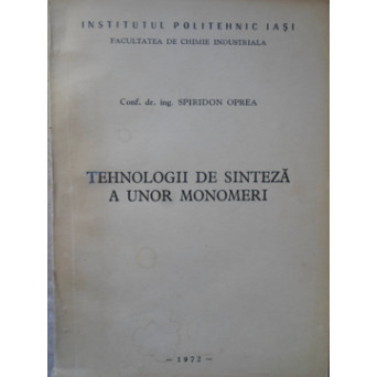 TEHNOLOGII DE SINTEZA A UNOR MONOMERI