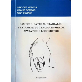 LAMBOUL LATERAL BRANHIAL IN TRATAMENTUL TRAUMATISMELOR APARATULUI LOCOMOTOR