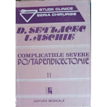 COMPLICATIILE SEVERE POSTAPENDICECTOMIE