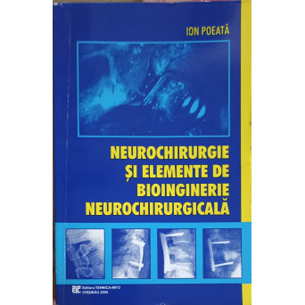 NEUROCHIRURGIE SI ELEMENTE DE BIOINGINERIE NEUROCHIRURGICALA