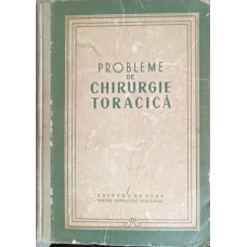 PROBLEME DE CHIRURGIE TORACICA