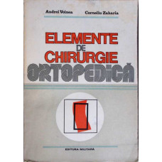 ELEMENTE DE CHIRURGIE ORTOPEDICA