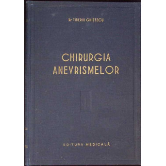 CHIRURGIA ANEVRISMELOR