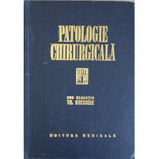 PATOLOGIE CHIRURGICALA VOL.1