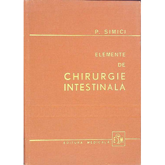 ELEMENTE DE CHIRURGIE INTESTINALA