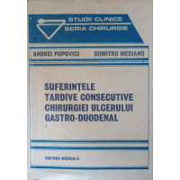 SUFERINTELE TARDIVE CONSECUTIVE CHIRURGIEI ULCERULUI GASTRO-DUODENAL