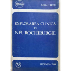 EXPLORAREA CLINICA IN NEUROCHIRURGIE