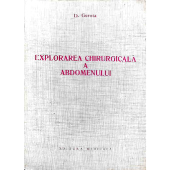 EXPLORAREA CHIRURGICALA A ABDOMENULUI