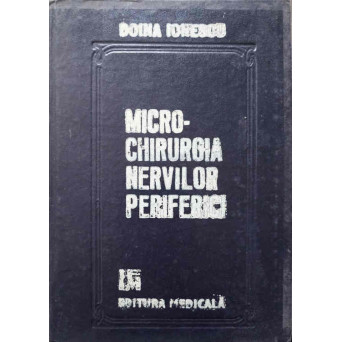MICRO-CHIRURGIA NERVILOR PERIFERICI