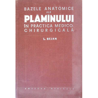 BAZELE ANATOMICE ALE PLAMANULUI IN PRACTICA MEDICO-CHIRURGICALA