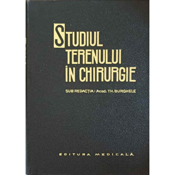 STUDIUL TERENULUI IN CHIRURGIE