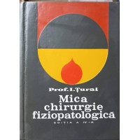 MICA CHIRURGIE FIZIOPATOLOGICA MICA CHIRURGIE FIZIOPATOLOGICA