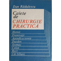 CAIETE DE CHIRURGIE PRACTICA VOL.1 CAIETE DE CHIRURGIE PRACTICA VOL.1
