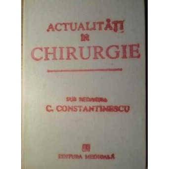 ACTUALITATI IN CHIRURGIE