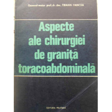 ASPECTE ALE CHIRURGIEI DE GRANITA TORACOABDOMINALA