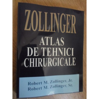 ATLAS DE TEHNICI CHIRURGICALE ZOLLINGER