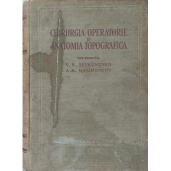 CHIRURGIA OPERATORIE SI ANATOMIA TOPOGRAFICA