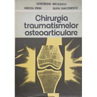 CHIRURGIA TRAUMATISMELOR OSTEOARTICULARE. MEMBRUL INFERIOR CHIRURGIA TRAUMATISMELOR OSTEOARTICULARE. MEMBRUL INFERIOR