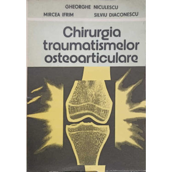 CHIRURGIA TRAUMATISMELOR OSTEOARTICULARE. MEMBRUL INFERIOR