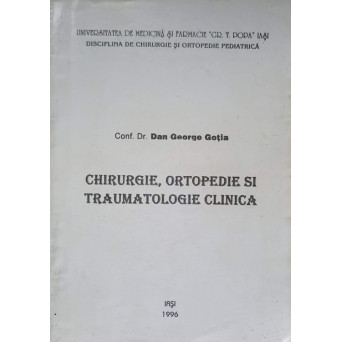 CHIRURGIE, ORTOPEDIE SI TRAUMATOLOGIE CLINICA