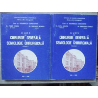 CURS DE CHIRURGIE GENERALA SI SEMIOLOGIE CHIRURGICALA VOL.1-2 CURS DE CHIRURGIE GENERALA SI SEMIOLOGIE CHIRURGICALA VOL.1-2