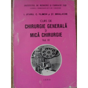 CURS DE CHIRURGIE GENERALA SI MICA CHIRURGIE VOL.3