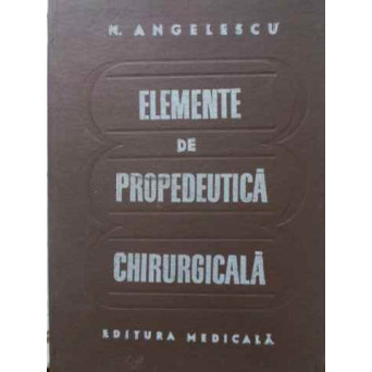 ELEMENTE DE PROPEDEUTICA CHIRURGICALA