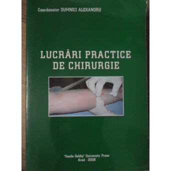 LUCRARI PRACTICE DE CHIRURGIE