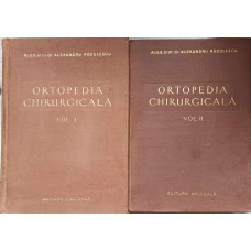 ORTOPEDIA CHIRURGICALA VOL.1-2