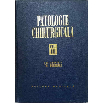 PATOLOGIE CHIRURGICALA VOL.III
