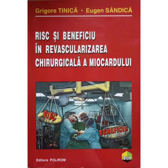 RISC SI BENEFICIU IN REVASCULARIZAREA CHIRURGICALA A MIOCARDULUI